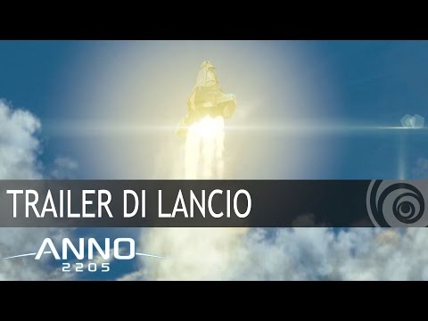 Anno 2205 – Trailer di Lancio