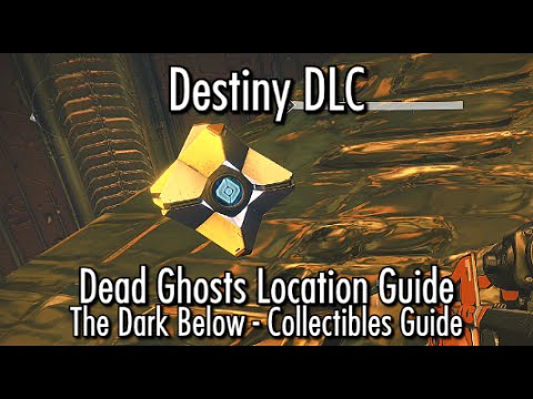 Destiny - The Dark Below DLC Dead Ghost Locations Guide - Ghost Hunter Achievement/Trophy