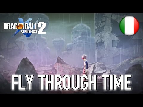 Dragon Ball Xenoverse 2 - PS4/XB1/PC - Fly Through Time (Announcement Trailer) (Italian)