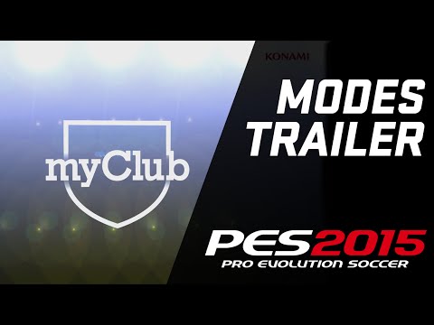 [New &amp; Official] Modes Trailer [PES 2015]