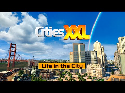 Cities XXL: Life in the City