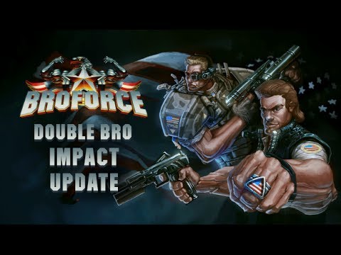 Broforce Tactical Update - May 2014 - Double Bro Impact