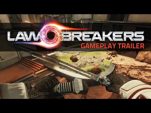 Official LawBreakers Gameplay Reveal Trailer