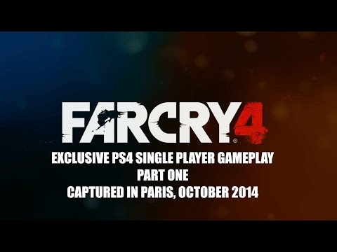 Far Cry 4 brand new PS4 Single Player Gameplay Part 1 in 1080p