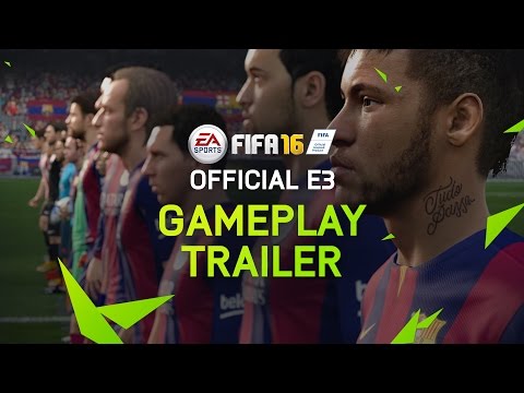 FIFA 16 Official E3 Gameplay Trailer - PS4, Xbox One, PC