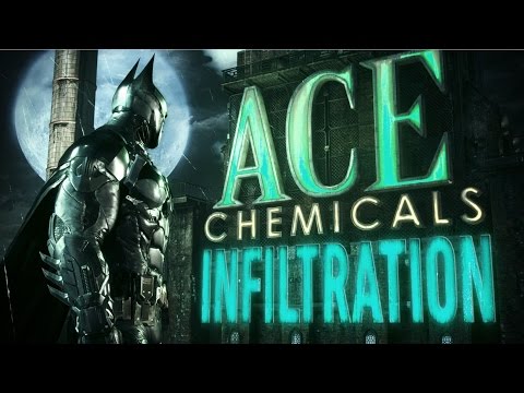 Official Batman: Arkham Knight - Ace Chemicals Infiltration Trailer: Part 1