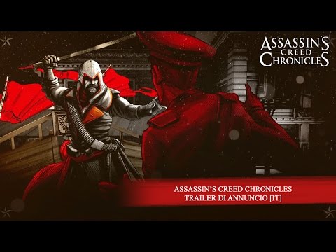 Assassin’s Creed Chronicles - Trailer di Annuncio [IT]